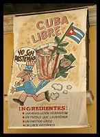 Recette du Cuba libre
Ingrédients :
Une véritable révolution
Un peuple qui la défend
Un parti unique
Un leader historique